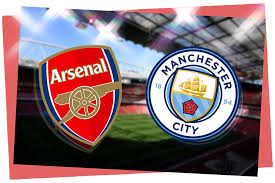 Arsenal vs Man City; Preview, team news and lineups